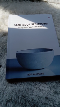 Image of SENI HIDUP SEDERHANA  Hidup Pas- Pasan adalah kunci