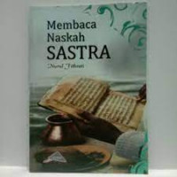 Image of MEMBACA NASKAH SASTRA