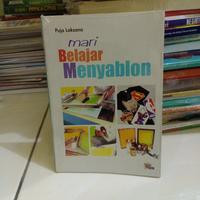 Image of Mari Belajar Menyablon