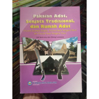 Image of pakaian adat senjata tradisional, dan rumah adat