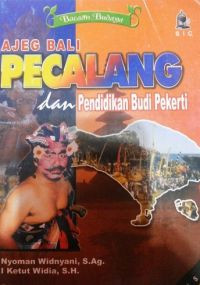 Image of Ajeg Bali Pecalang Dan Pendidikan Budi Pekerti