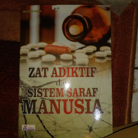 Image of ZAT ADIKTIF DAN SISTEM SARAF MANUSIA