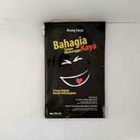 Image of Bahagia Tanpa Menunggu Kaya