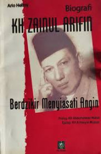 Image of Biografi KH Zainul Arifin: Berdzikir Menyiasati Angin