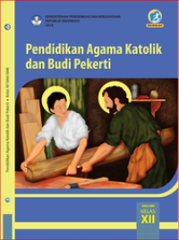 Image of Buku Siswa - Pendidikan Agama Katolik Dan Budi Pekerti Kelas XII