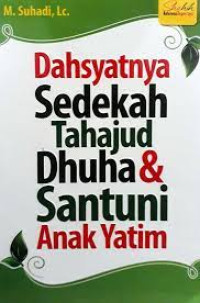 Image of Dahsyatnya Sedekah Tahajud Dhuha & Santuni Anak Yatim