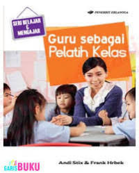 Image of Seri Belajar & Mengajar : Guru sebagai Pelatih Kelas