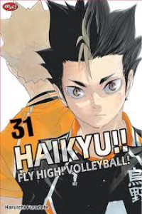 Image of HAIKYU !! FLY HIGH ! VOLLEYBALL ! Vol. 31