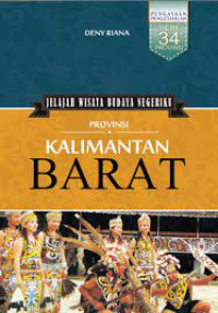 Image of Jelajah wisata budaya negeriku provinsi kalimantan barat
