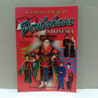 Image of Kamus Lengkap : Peribahasa Indonesia Untuk : SD, SMP, dan SMU