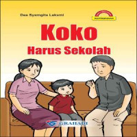Image of Koko Harus Sekolah-Buku Pengayaan Kepribadian