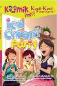 Image of Komik Kecil-Kecil Punya Karya Next G: Ice Cream Party
