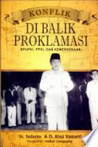 Image of Konflik Di Balik Proklamasi BPUPKI, PPKI, Dan Kemerdekaan