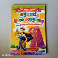 Image of Cerita Rakyat Nusantara: Legenda Roro Jongrang Dan Dongeng Terkenal lainnya