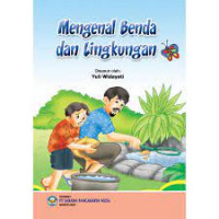 Image of Mengenal Benda dan Lingkungan