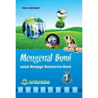 Image of Mengenal Bumi untuk Menjaga Kelestarian Bumi Seri 1 Planet Bumi