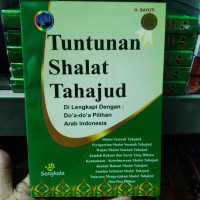 Image of Tuntunan Sholat Tahajud Dilengkapi dengan : Do'a-do'a Pilihan Arab Indonesia