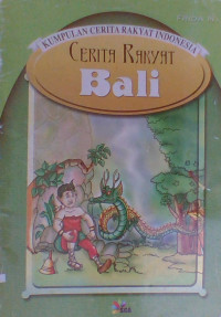 Image of Kumpulan Cerita Rakyat Indonesia Cerita Rakyat Bali