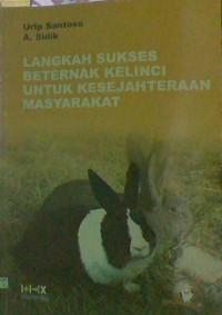 Image of Langkah Sukses Beternak Kelinci Untuk Kesejahteraan Masyarakat