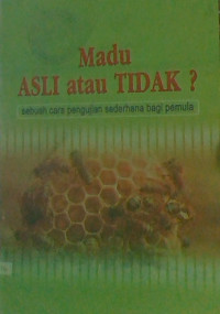 Image of Madu Asli atau Tidak?
