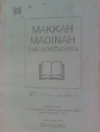 Image of MAKKAH MADINAH dan Sekitarnya