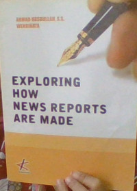 Image of Exploring how news reports are made