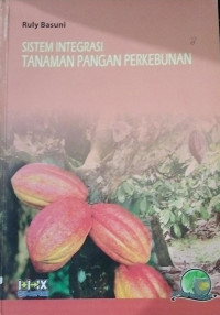 Image of SISTEM INTEGRASI TANAMAN PANGAN PERKENUNAN