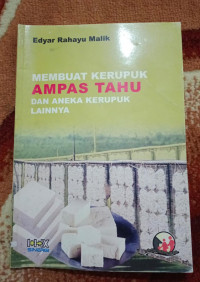 Image of Membuat Kerupuk Ampas Tahu dan Aneka Kerupuk Lainnya