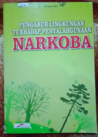 Image of Pengaruh Lingkungan Terhadap Penyalahgunaan Narkoba