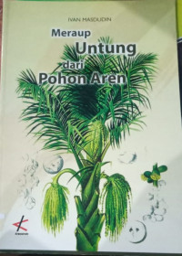 Image of Meraup Untung dari Pohon Aren