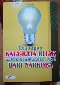 Image of Renungan kata-kata Bijak Untuk Menjauhkan Diri Dari Narkoba