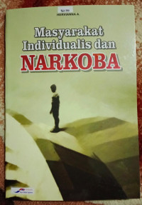 Image of Masyarakat Indiviualis dan Narkoba