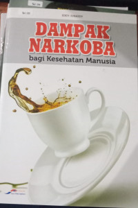 Image of Dampak Narkoba bagi Kesehatan Manusia