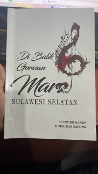 Image of Di Balik Goresan Mars Sulawesi Selatan