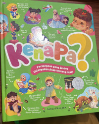 Image of KENAPA ? Pertanyaan Yang Sering DItanyakan Anak Tentang Islam