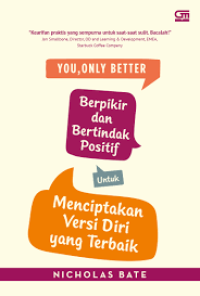 Image of You, Only Better Berpikir Positif Untuk Menciptakan Versi Diri yang Terbaik