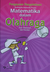 Image of Pengayaan Pengetahuan ensiklopedia Matematika Terapan  Matematika dalam Olahraga