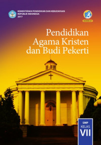 Image of Buku Siswa - Pendidikan Agama Kristen dan Budi Pekerti Kelas VII