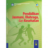 Image of Buku Siswa - Pendidikan Jasmani, Olahraga, dan Kesehatan Kelas IX