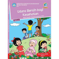 Image of Kelas V Tema 2 Udara Bersih Bagi Kesehatan