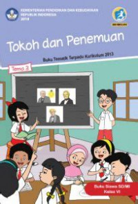 Image of Kelas VI Tema 3 Tokoh Dan Penemuan