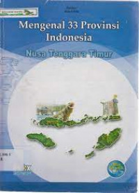 Image of Mengenal 33 Provinsi Indonesia Nusa Tenggara Timur