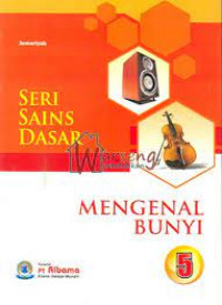 Image of Seri Sains Dasar : Mengenal Bunyi 5