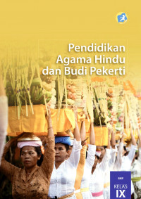 Image of Buku Siswa - Pendidikan Agama Hindu Dan Budi Pekerti Kelas IX