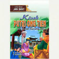 Image of Cerita Rakyat Jawa Barat: Kisah Putri Ong Tien Istri Sunan Gunung Jati