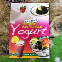 Image of Menganal Pembuatan dan Manfaat Yogurt