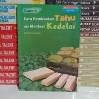Image of Cara  Pembuatan Tahu dan Manfaat Kedelai