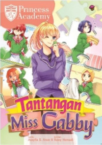 Image of Princess Academy: Tantangan Miss Gabby