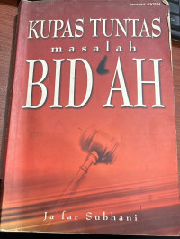 Image of KUPAS  TUNTAS MASALAH BID' AH