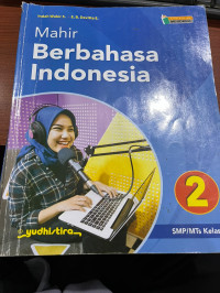 Image of Mahir Berbahasa Indonesia Untuk SMP/MTS Kelas VIII.2